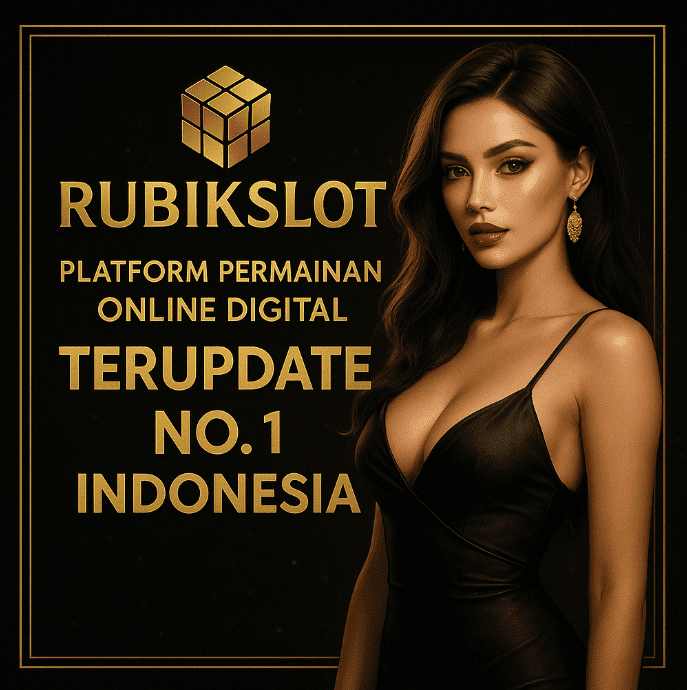 Rubikslot - Platform Permainan Online Digital Terupdate No. 1 Indonesia